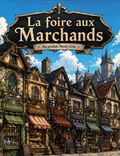 La Foire aux Marchands